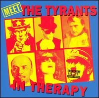 Meet The Tyrants in Therapy von The Tyrants in Therapy