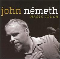 Magic Touch von John Nemeth