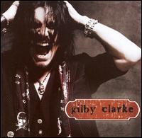 Gilby Clarke von Gilby Clarke