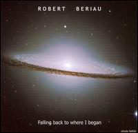 Falling Back to Where I Began von Robert Beriau