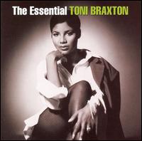 Essential Toni Braxton von Toni Braxton