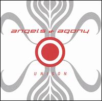 Unison von Angels & Agony