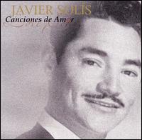 Canciones de Amor von Javier Solís