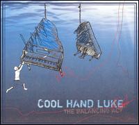 Balancing Act von Cool Hand Luke