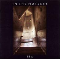 Era von In the Nursery