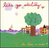 Chaos in Order von Let's Go Sailing