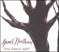 Trading Twilight for Daylight von Great Northern