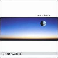 Small Moon von Chris Carter