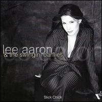 Slick Chick von Lee Aaron