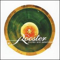 Circles and Satellites von Rooster