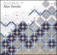 Vol. 3: Si Fi Hi Fi von Alex Smoke