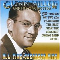 All Time Greatest Hits: The Best of Glenn Miller von Glenn Miller