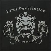 Wreck von Total Devastation