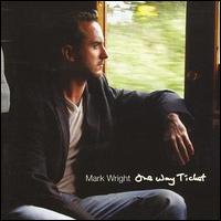 One Way Ticket von Mark Wright