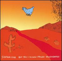 But This Chicken Proved Falsehearted von Samamidon