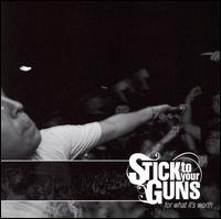 For What It's Worth von Stick to Your Guns