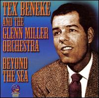 Beyond the Sea von Tex Beneke