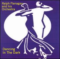 Dancing in the Dark von Ralph Flanagan