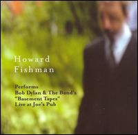 Basement Tapes [CD/DVD] von Howard Fishman