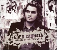 Blame It on the City von Eren Cannata