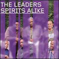 Spirits Alike von The Leaders