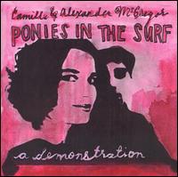 Ponies In The Surf: A Demonstration von Camille McGregor