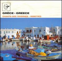 Greece: Chants Des Tavernes/Rebetiko von Mandragore