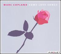 Some Love Songs von Marc Copland