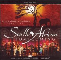 South African Homecoming von Bill Gaither