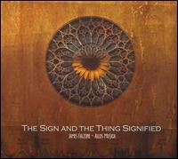 Sign and the Thing Signified von James Falzone