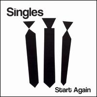 Start Again von The Singles