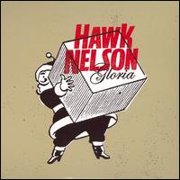 Gloria EP von Hawk Nelson