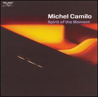 Spirit of the Moment von Michel Camilo