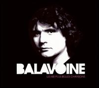 100 Plus Belles Chansons von Daniel Balavoine