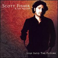 Step into the Future von Scott Fisher