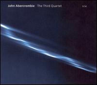 Third Quartet von John Abercrombie