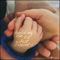 Holding on to What Counts von Chip Stephens