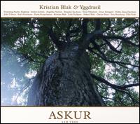 Kristian Blak & Yggdrasil: Askur (Ash Tree) von Kristian Blak