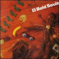 8 Bold Souls von 8 Bold Souls