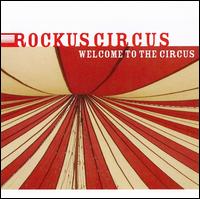 Welcome to the Circus von Rockus Circus