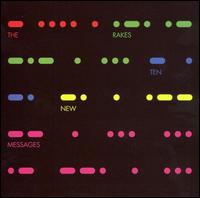 Ten New Messages von The Rakes