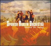 United We Swing von Spanish Harlem Orchestra