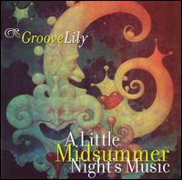 Little Midsummer's Night Music von GrooveLily