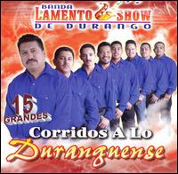 Corridos a lo Duranguense von Banda Lamento Show de Durango