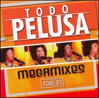 Todo Pelusa Megamixes von Pelusa