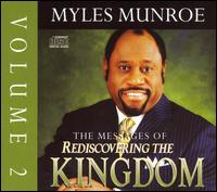 Messages of Rediscovering the Kingdom, Vol. 2 von Myles Munroe