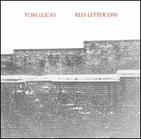 Red Letter Day von Tom Lucas