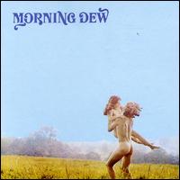 Morning Dew von The Morning Dew