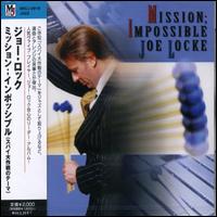 Mission Impossible von Joe Locke