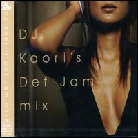 Dj Kaori's Def Jam Mix von DJ Kaori